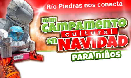 Río Piedras nos conecta: minicampamentos culturales en Navidad para niños y jóvenes